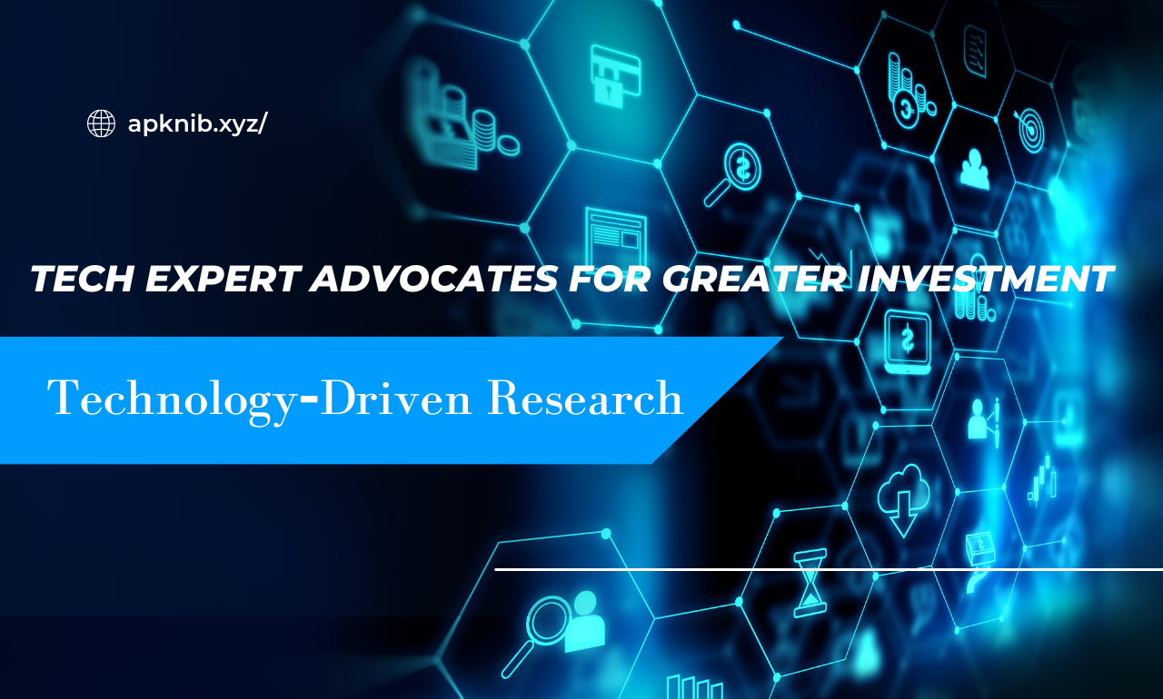 Tech Expert Advocates for Greater Investment in Technology-Driven Research