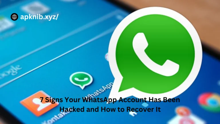 7 Signs Your WhatsApp Account Has Been Hacked and How to Recover It