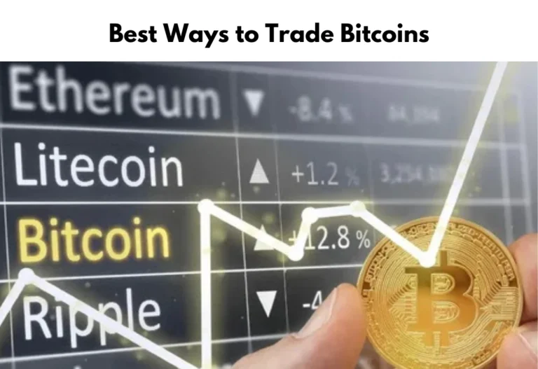 Best Ways to Trade Bitcoins